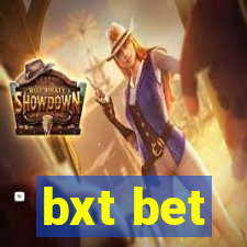 bxt bet